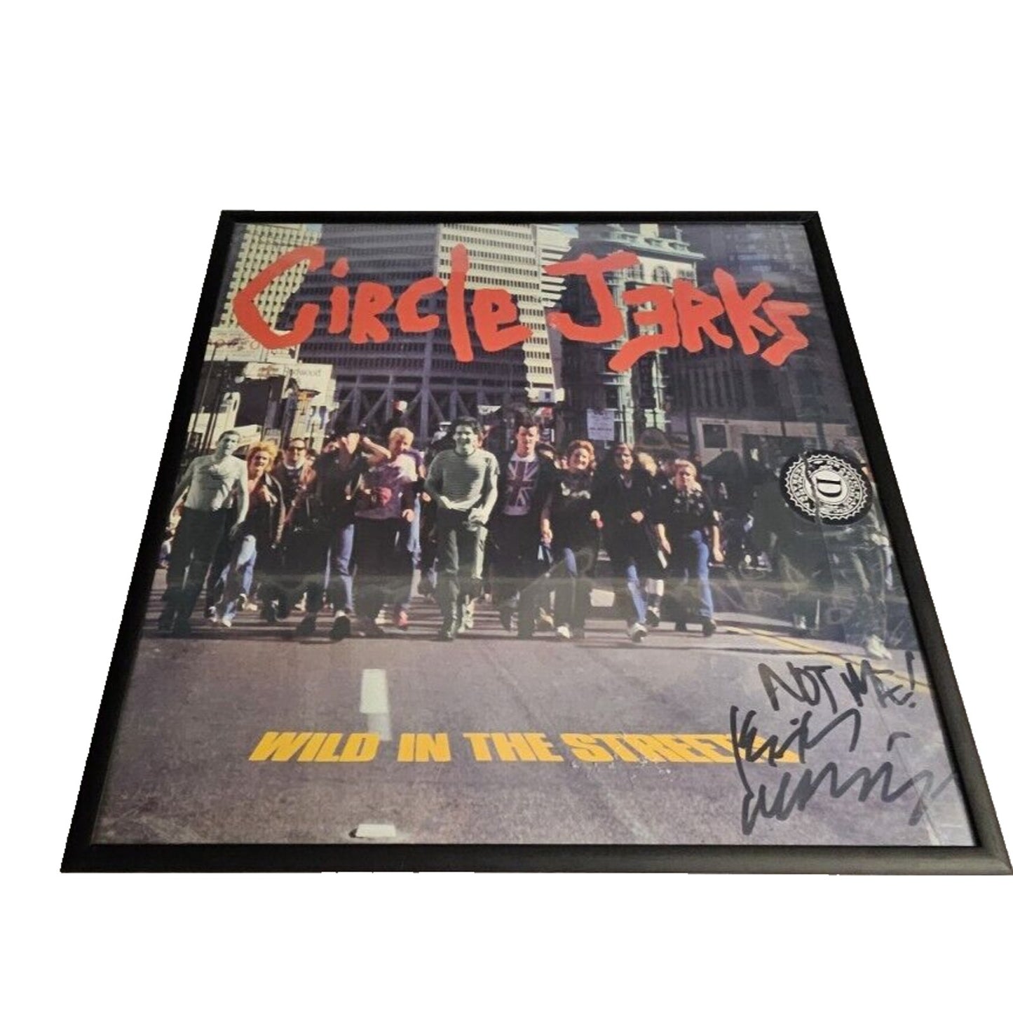 CIRCLE JERKS BAND SIGNED WILD IN STREETS VINYL LP ALBUM KEITH MORRIS "NO WAY"